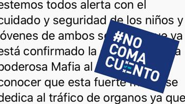 #NoComaCuento: No existe ninguna alerta por tráfico de órganos de niños en Costa Rica