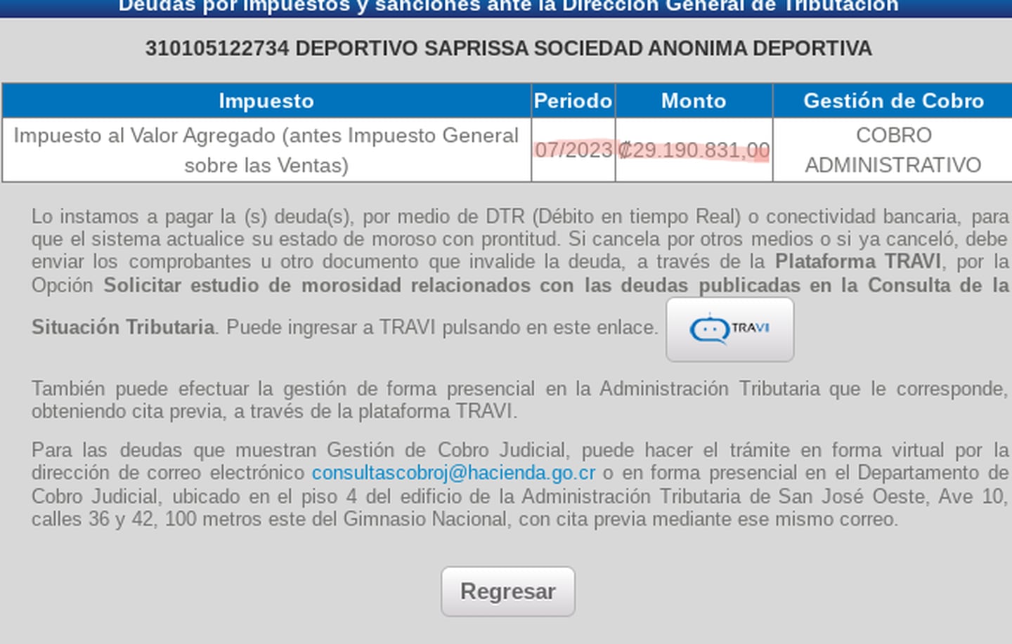 La imagen muestra que, para julio de 2023, el Deportivo Saprissa S. A., firma patrocinada por el INS, mantenía una deuda millonaria por el no pago de impuestos.