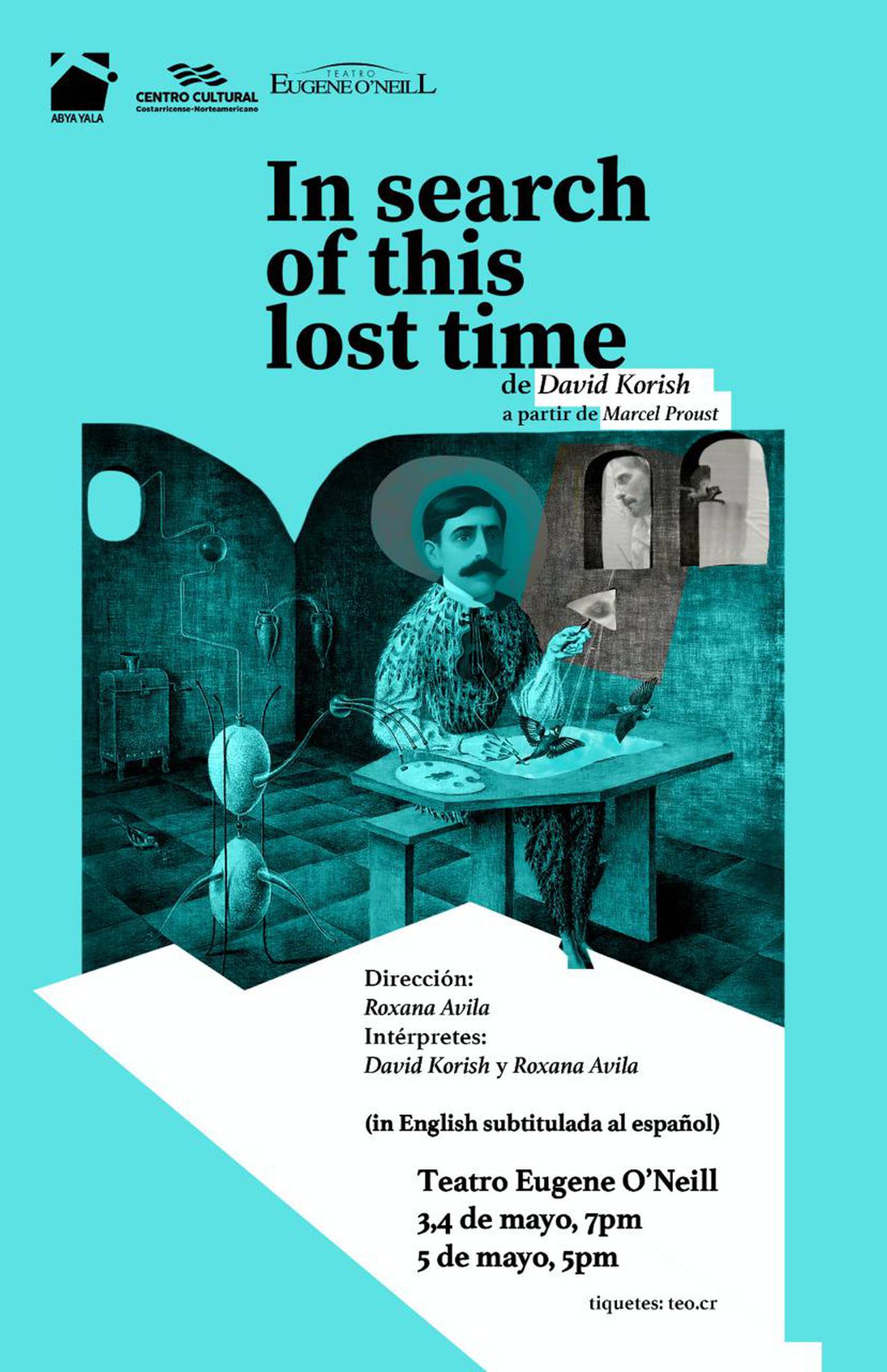 Afiche de la obra 'In search of this lost time', que será presentada en inglés con subtítulos en español.
