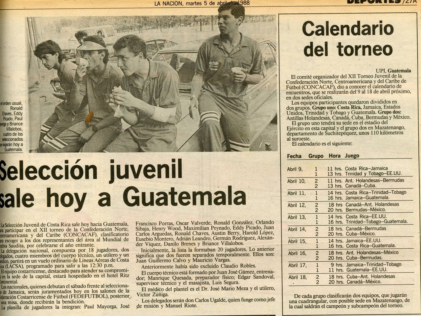 La Selección Sub-20 de Costa Rica viajó a Guatemala el 5 de abril de 1988 para jugar el Premundial.