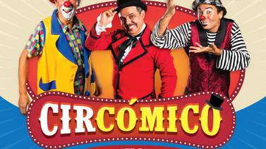 ¡Hora de reír! ‘Circómico, un chiste de circo’ traerá la diversión al Teatro Lucho Barahona