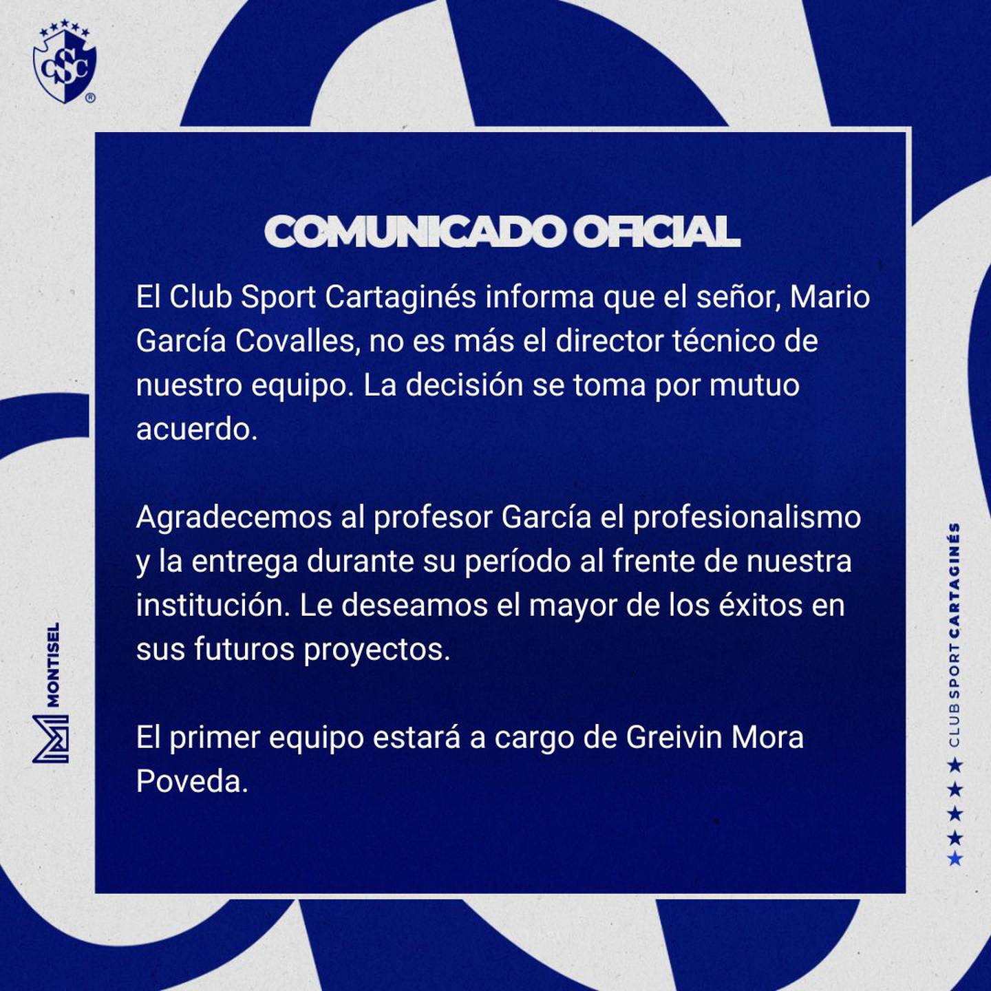 El Cartaginés emitió un comunicado en el confirmó la salida del técnico mexicano Mario García.