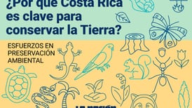 ¿Por qué Costa Rica es clave para conservar la Tierra?