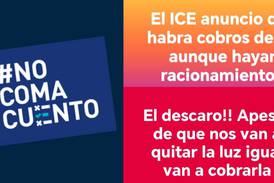 #NoComaCuento: ICE no hará cobros adicionales durante cortes de luz
