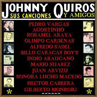 Esta es la portada del disco en homenaje a Johnny Quirós en el que participaron grandes intérpretes como Alfredo Sadel y Juan Arvizu.