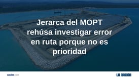 Megapuerto  deberá dar  terreno a MOPT para corregir pifia en vía
