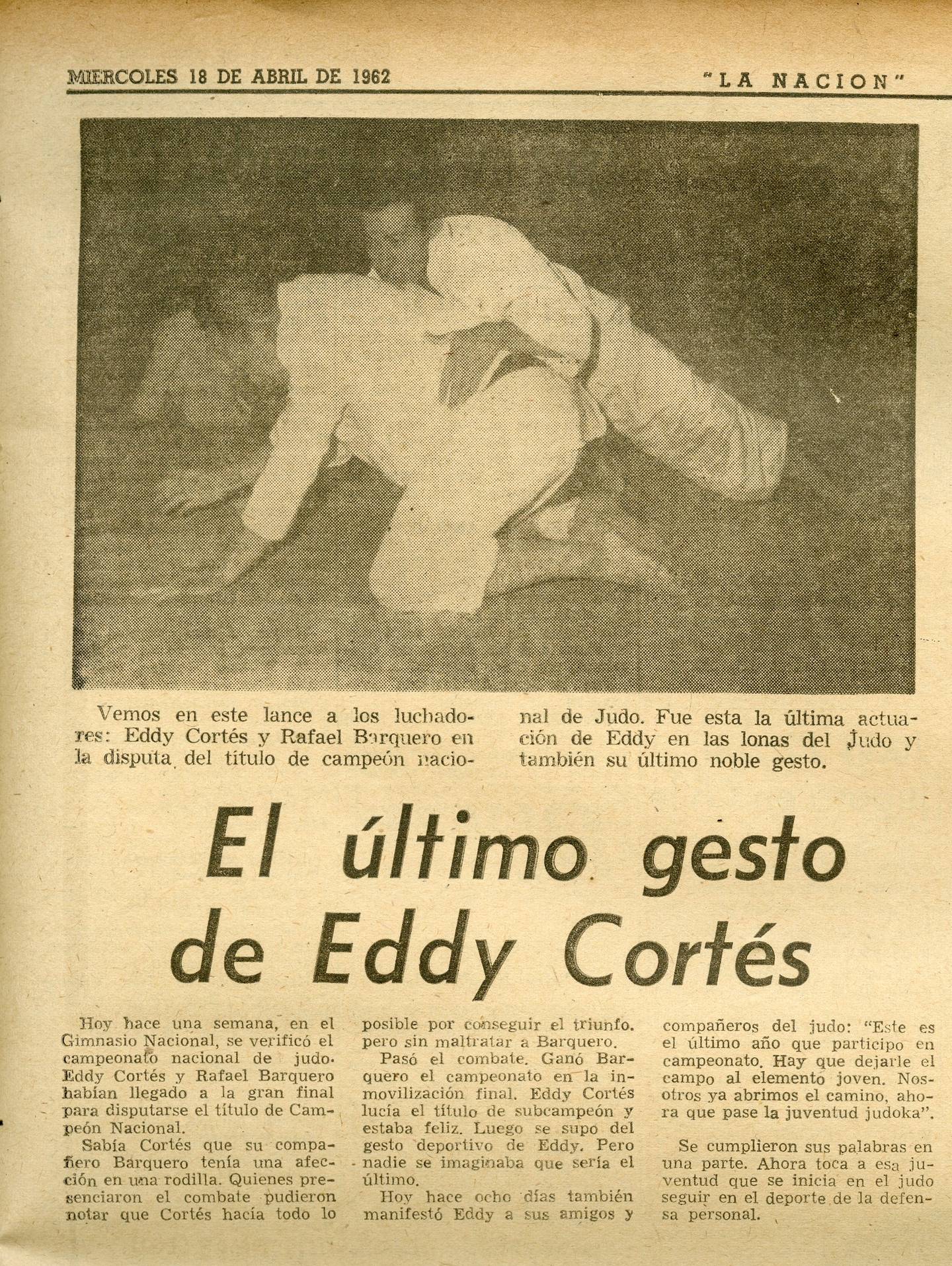 El judoca Eddy Cortés siempre demostró nobleza en el deporte, como lo hizo en su última pelea de campeonato nacional.