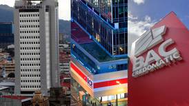 Bancos ‘demasiado grandes para caer’ tendrán fiscalización especial en Costa Rica