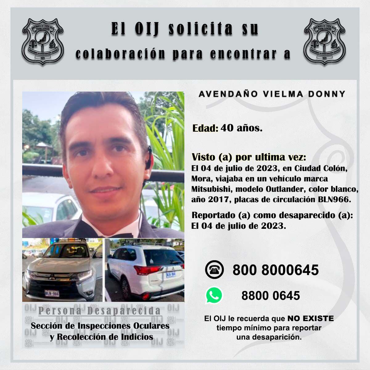 El OIJ tiene a disposición líneas confidenciales para dar información sobre Donny Avendaño. 