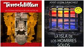 José León Sánchez: ‘La isla de los hombres solos’ y ‘Tenochtitlan’, los ‘best seller’ que marcaron su carrera