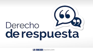 Derecho de respuesta: La verdad fue comprobada