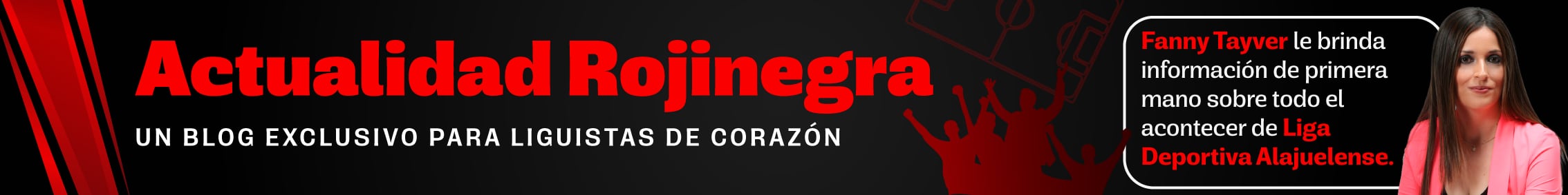 Blog Actualidad Rojinegra a cargo de Fanny Tayver.