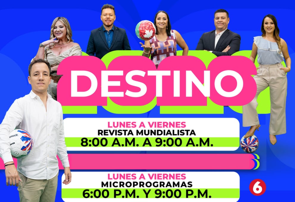 La Revista Mundialista Destino 2026 se estrenará a partir del 1°. de junio en Repretel.