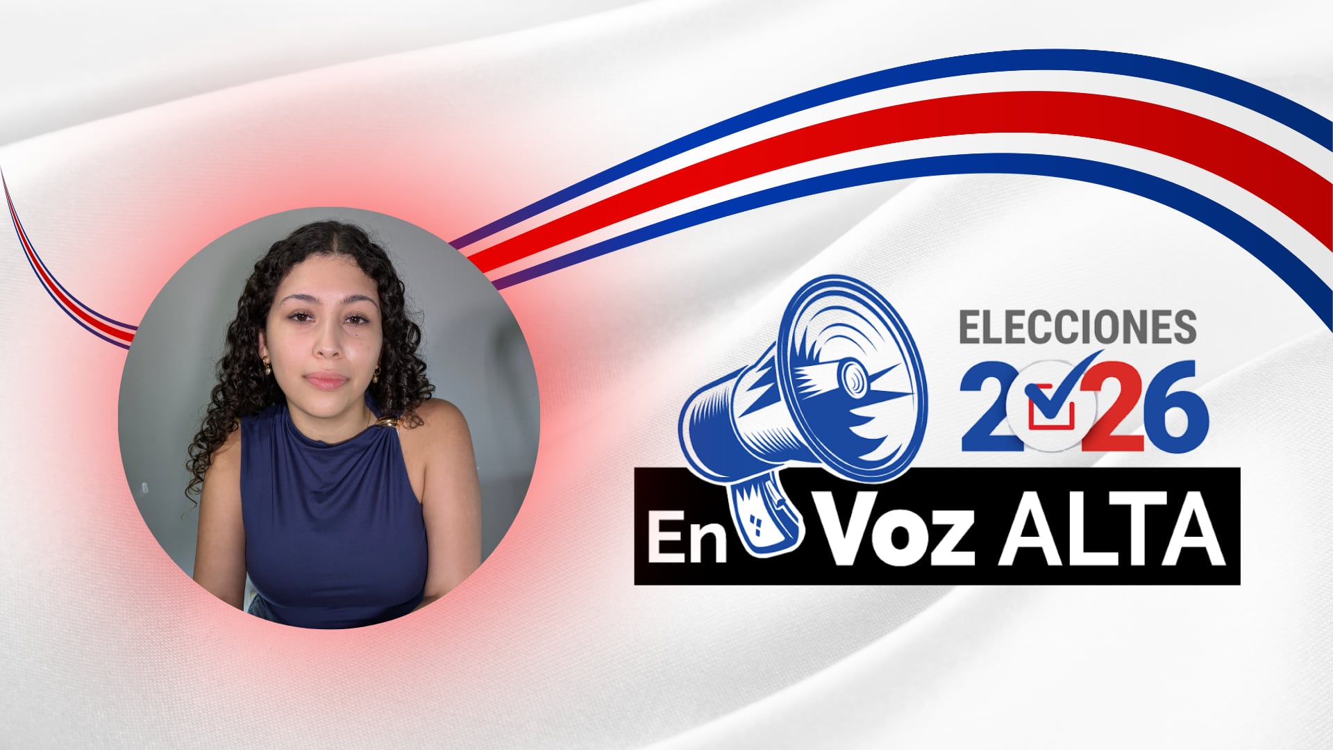 Faith Cordero Barrantes, estudiante de Relaciones Internacionales. Proyecto En voz alta, de Opinión