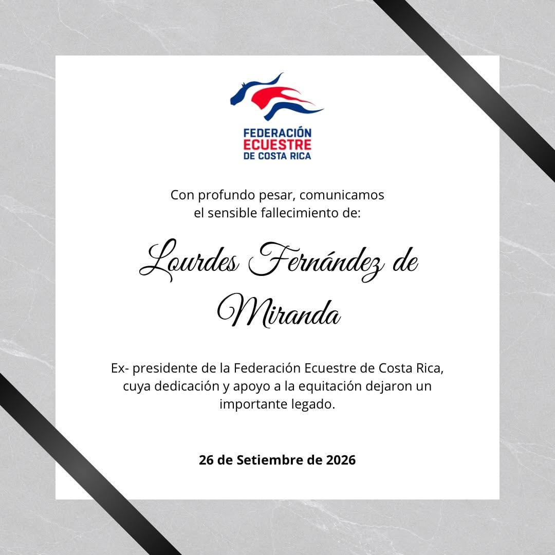 Esta es la esquela publicada por la Federación de Ecuestre de Costa Rica.