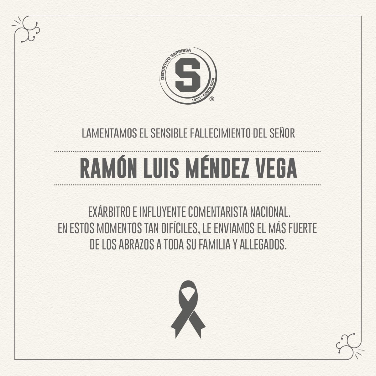 Saprissa lamentó la muerte de Ramón Luis Méndez.
