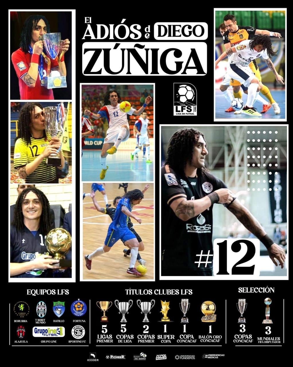 Diego Zúñiga
Futsala
Se retira en 2024
Logros en su carrera
13 de noviembre del 2024
Tomado de Lifutsal