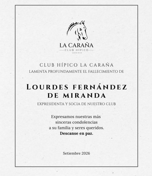 El Club Hípico La Caraña se unió a las condolencias por el fallecimiento de Lourdes Fernández de Miranda.