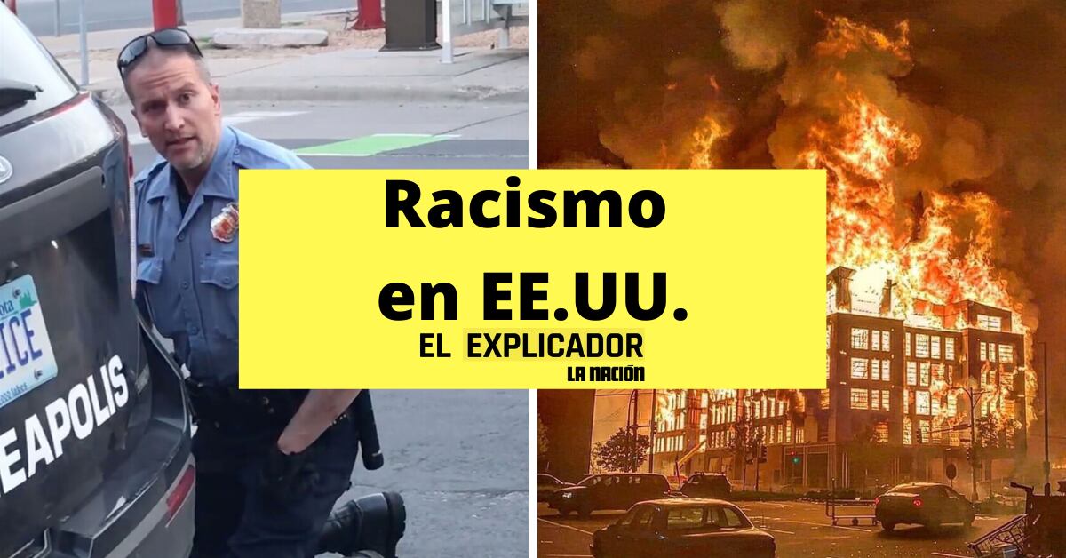 El Explicador - racismo en EE.UU - George Floyd - Derek Chauvin