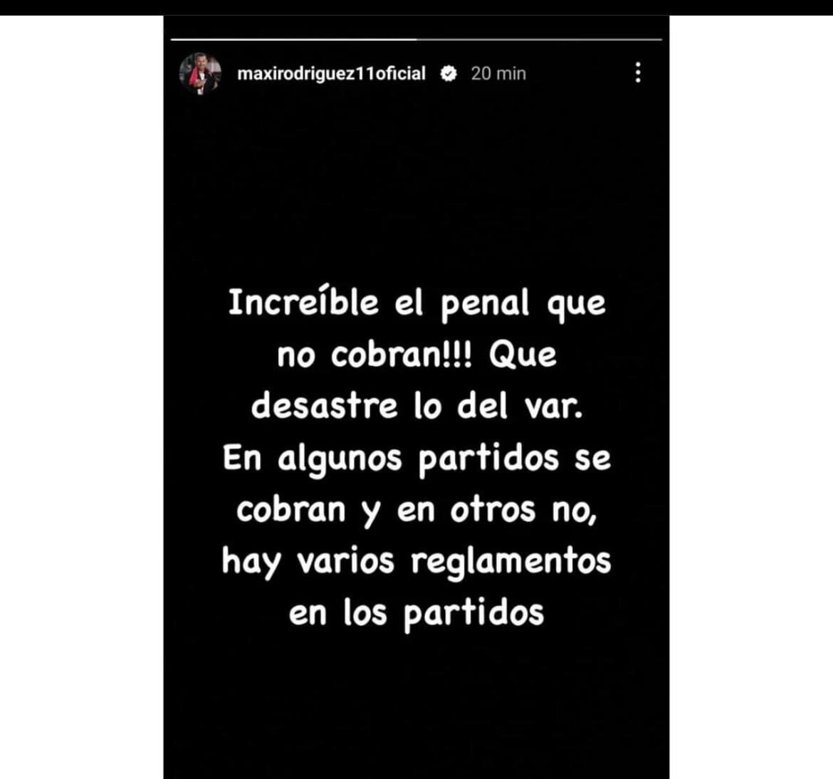 Maxi Rodríguez también no se anduvo con rodeos para criticar al arbitraje.
