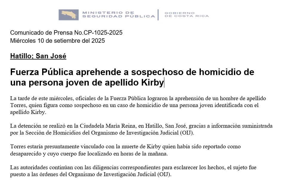 El Ministerio de Seguridad Pública difundió que la Fuerza Pública había aprehendido al sospechoso del asesinato de Kevin Kirby.