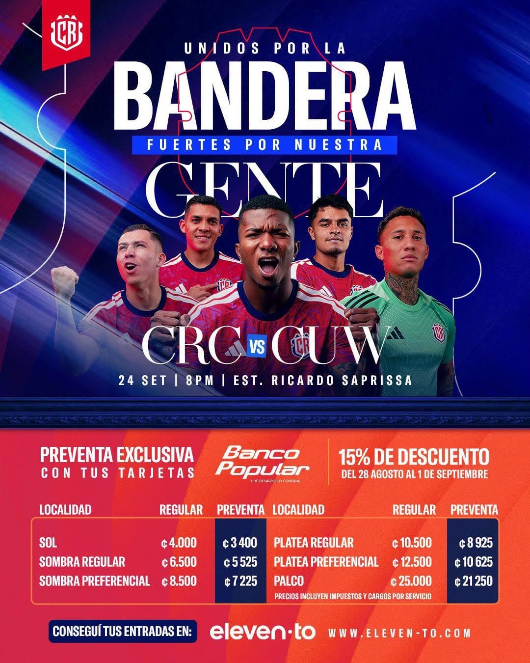 El Banco Popular cuenta con beneficios como banco patrocinador de tener preventa exclusiva de los juegos de la Selección de Costa Rica.