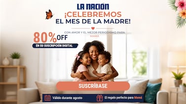 ‘La Nación’ celebra el Día de la Madre con una oferta especial del 80% en su suscripción digital