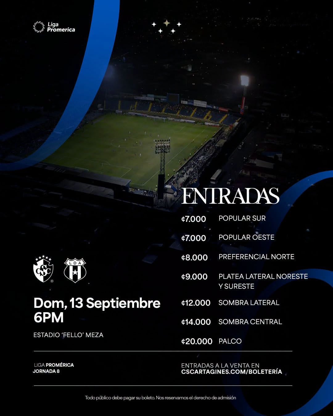 Las entradas más económicas para el partido entre Cartaginés y Liga Deportiva Alajuelense cuestan ¢7.000.