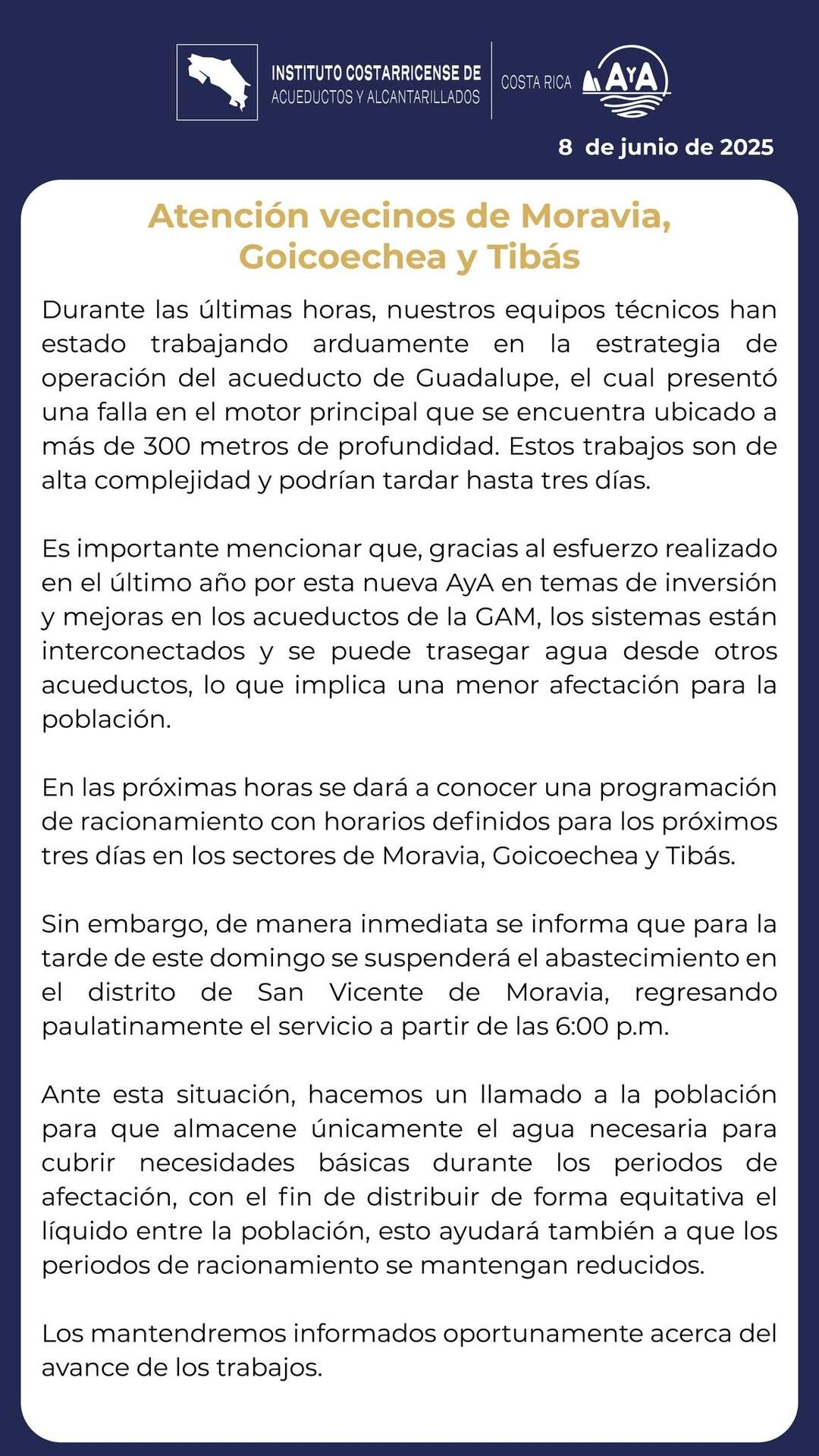 Comunicado emitido este 8 de junio por la tarde donde el AyA comunica los racionamientos por el desperfecto a 300 metros de profundidad. Fotografía: