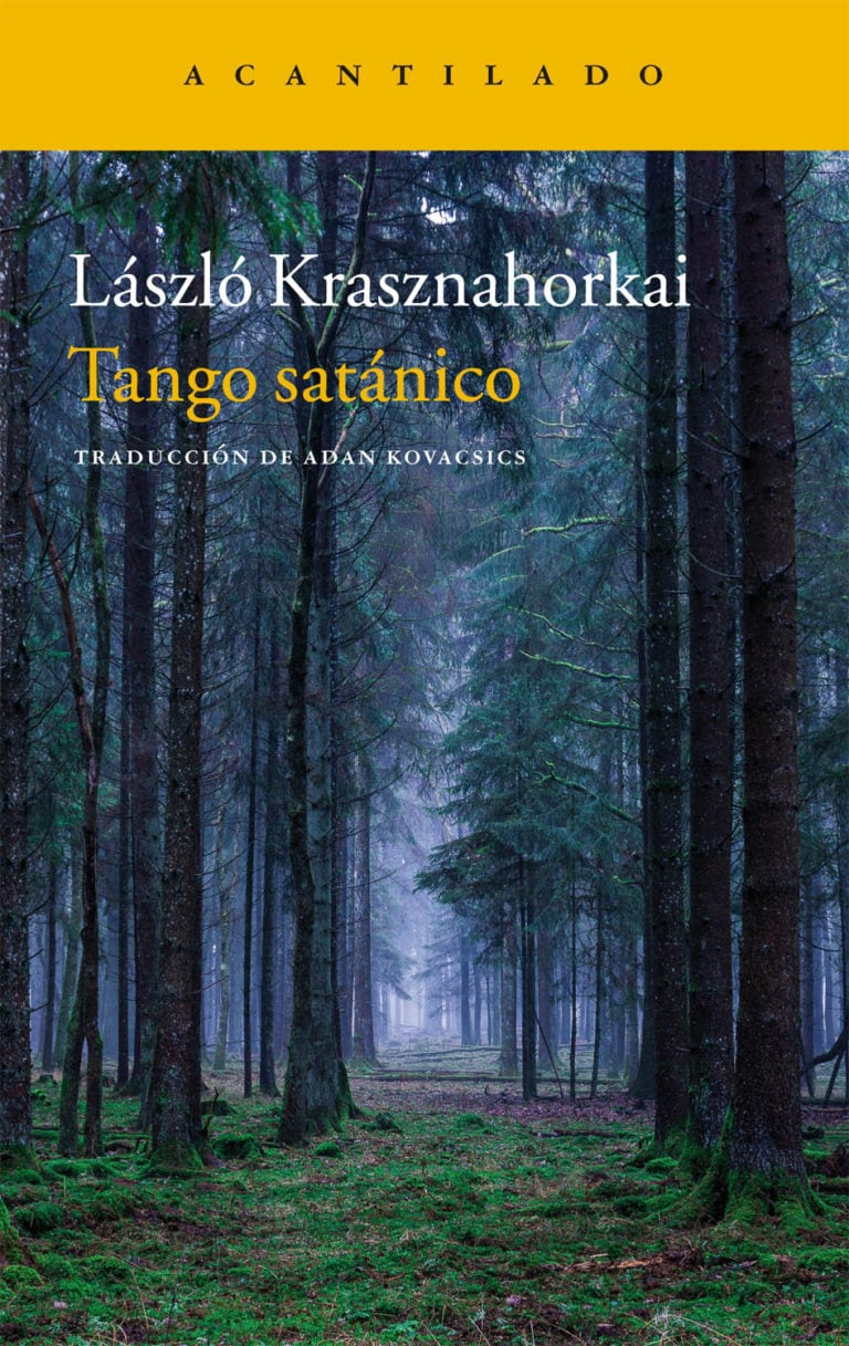 'Tango satánico' (Sátántangó) es la primera obra que escribió László Krasznahorkai y pronto llegarán más ejemplares al país.
