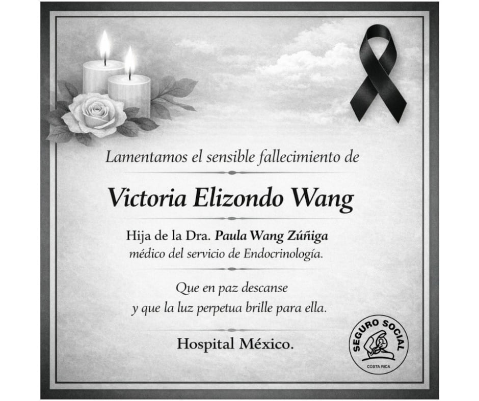 El Hospital México también lamentó el fallecimiento de Victoria Elizondo Wang.