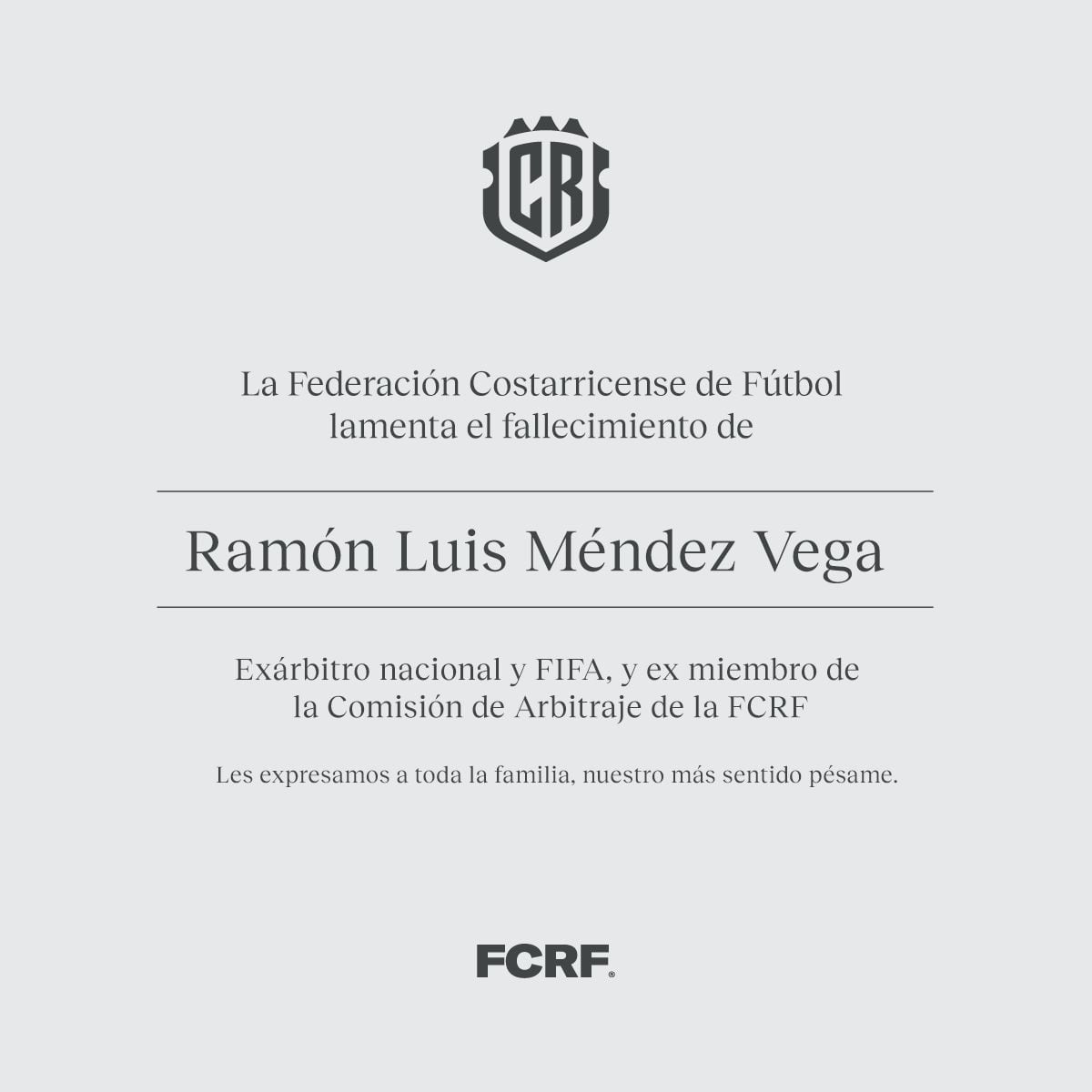 Esquela Ramón Luis Méndez, Fedefutbol
