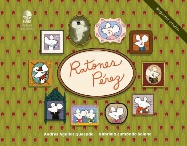 'Ratones Pérez' de Gabriela Zumbado Solano Andrés Aguilar Quesada destacó en la sección de ilustración de la Lista de honor IBBY 2026.