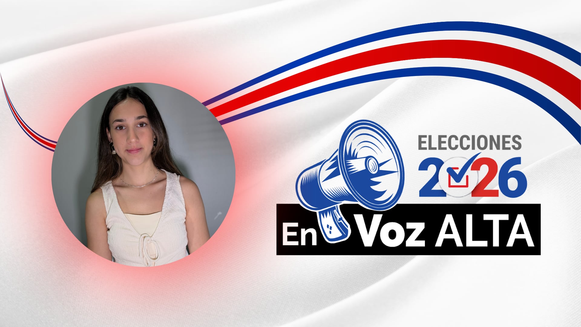 Ashley Quesada Segura. Estudiante de Periodismo en UCR. Proyecto En voz alta, de Opinión