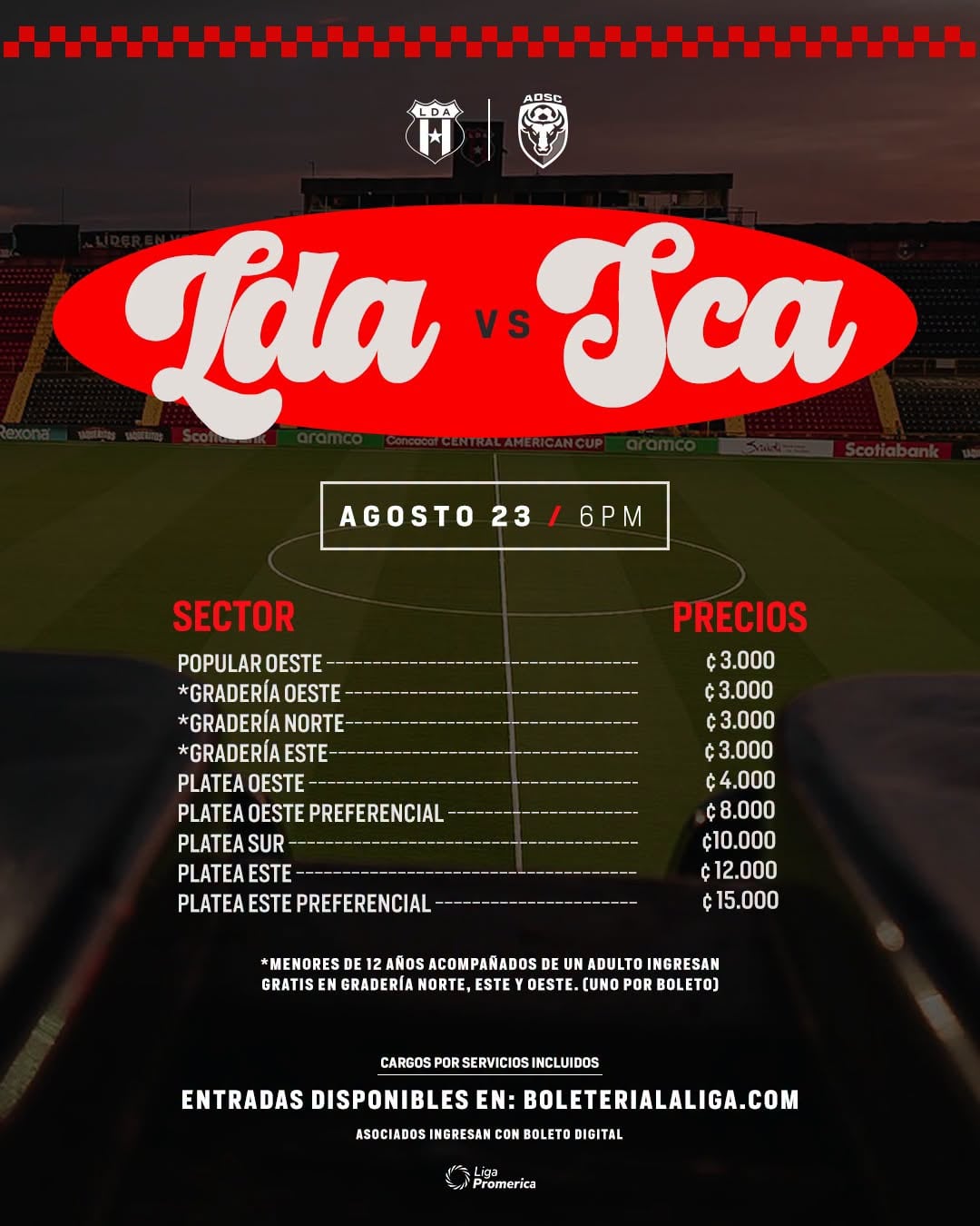 Estos son los precios de las entradas para el partido entre Liga Deportiva Alajuelense y San Carlos, este 23 de agosto, en el Estadio Alejandro Morera Soto.