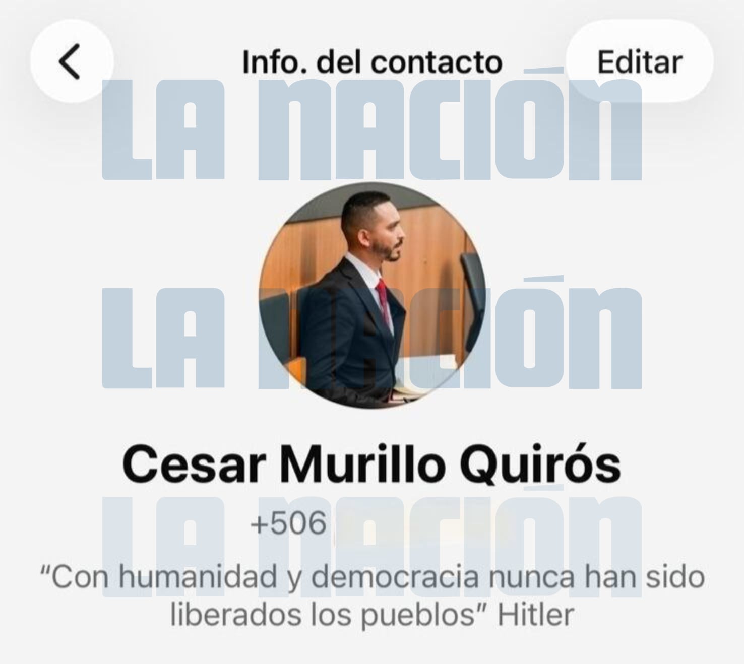 El asesor del Ministerio de Hacienda para la Asamblea Legislativa, César Murillo Quirós, tiene una frase de Adolfo Hitler en su WhatsApp.