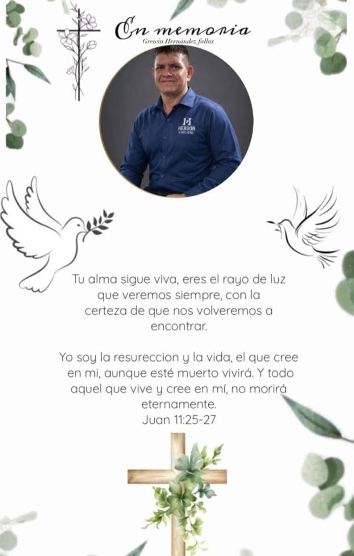Greivin Hernández Fallas de 36 años y dueño de una empresa de remodelaciones, murió este sábado en Osa cuando el vehículo en que viajaba se salió de la vía y chocó con un árbol.
