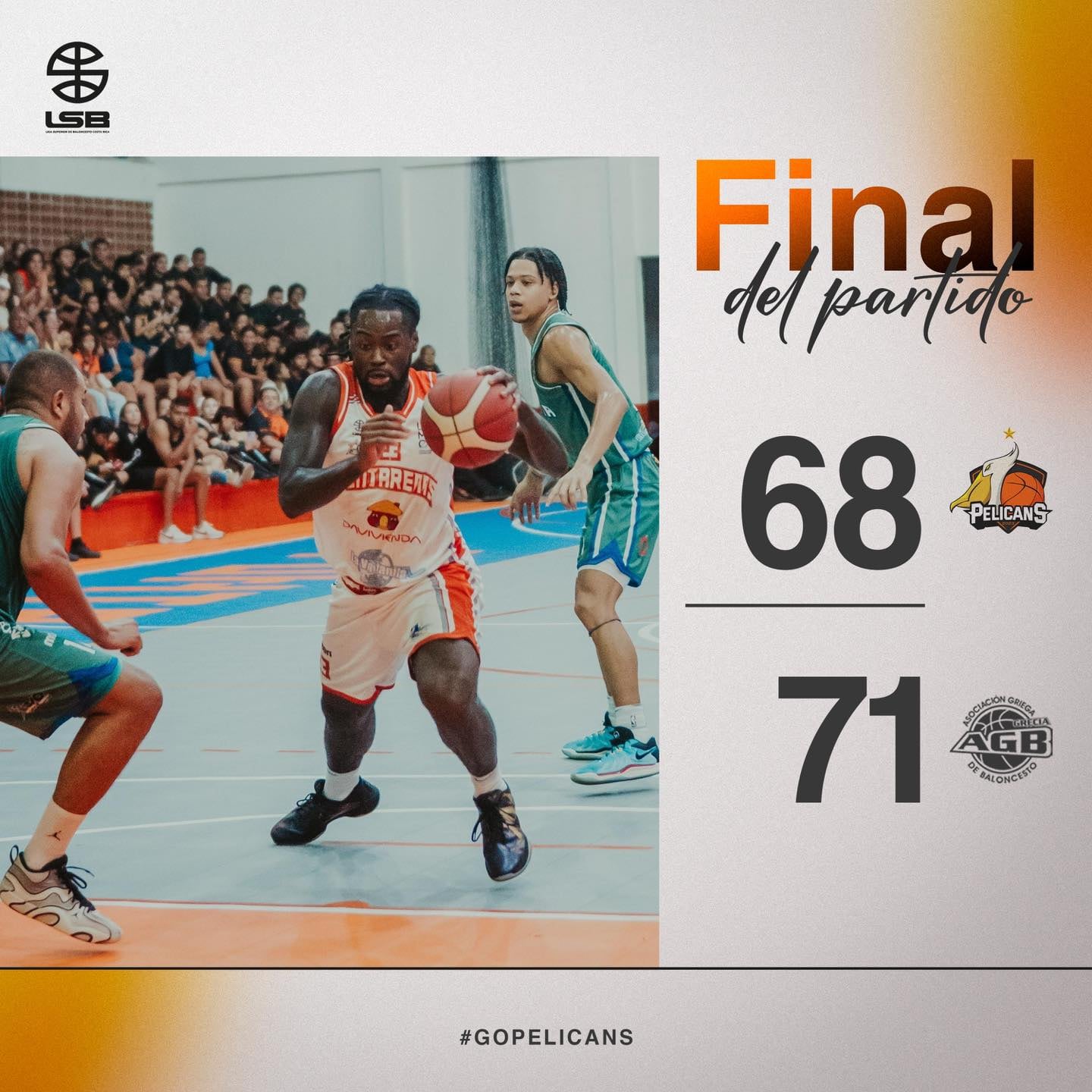 Pelicans vs Asociación Grecia de Baloncesto (AGB).