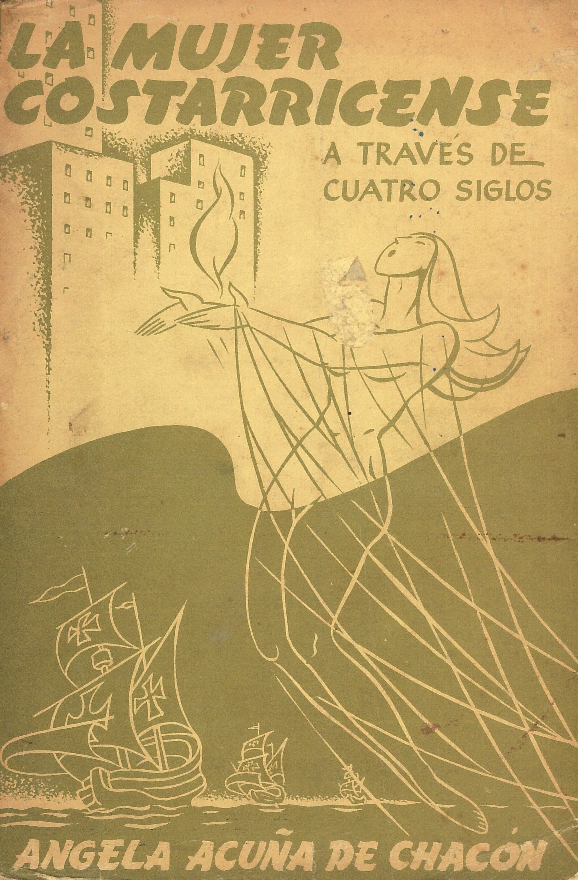 En este libro, la abogada y feminista Ángela Acuña incluyó la primera biografía escrita por una mujer sobre Pancha Carrasco.