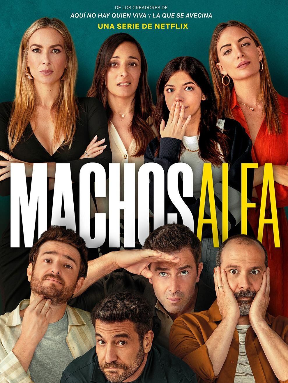 Póster de la serie 'Machos Alfa', disponible en Netflix.