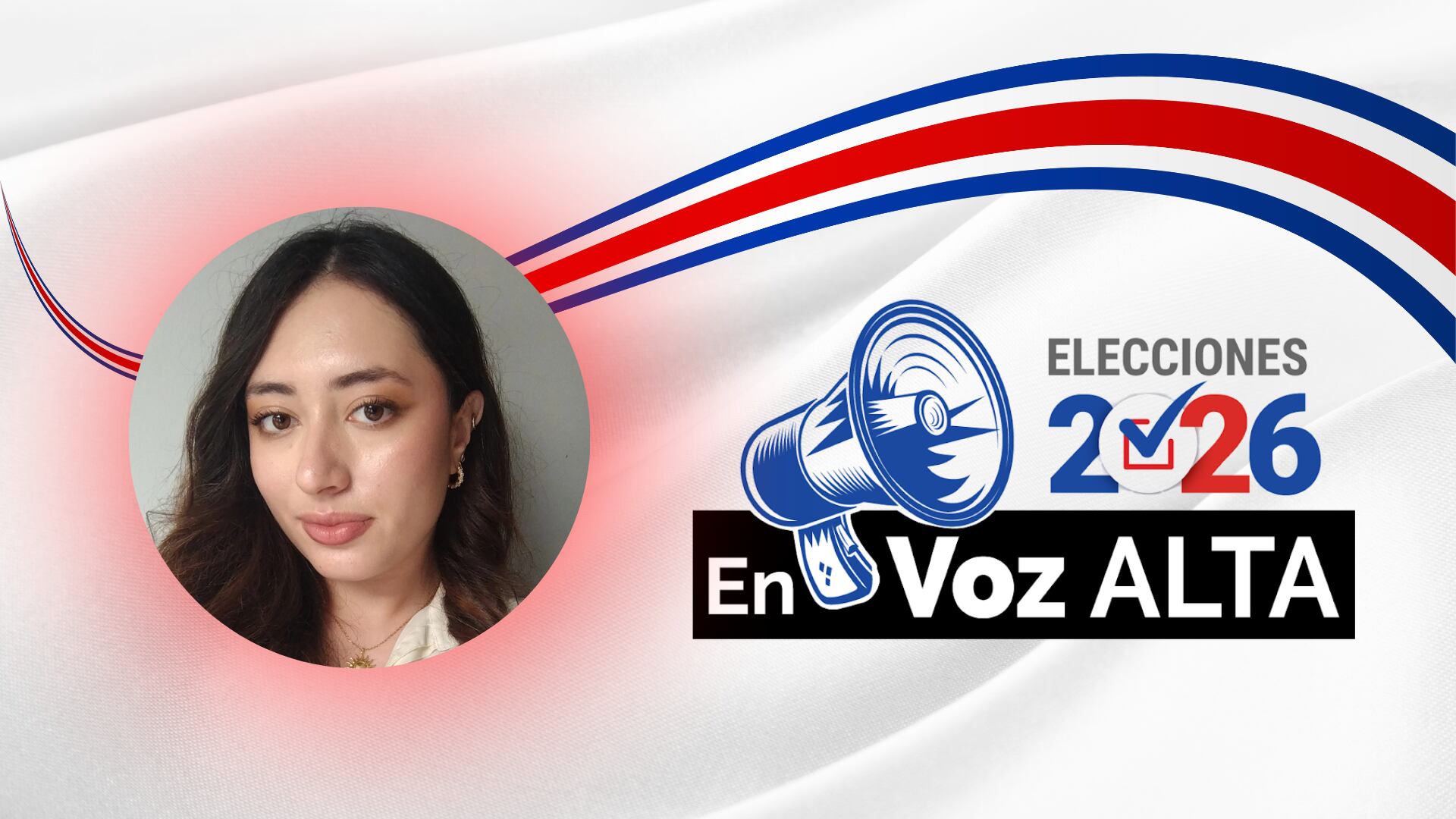 Grissy Chacón, estudiante de Derecho UCR. En Voz alta, proyecto de la sección de Opinión