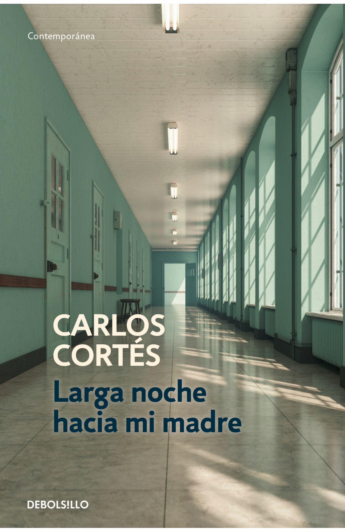 Portada de la edición de 2025 de la editorial DeBolsillo de 'Larga noche hacia mi madre' de Carlos Cortés.