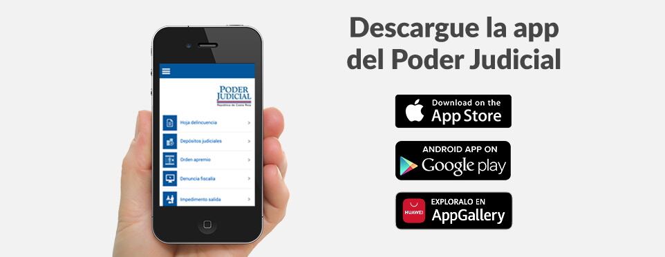 Teléfono móvil muestra la aplicación del Poder Judicial de Costa Rica, que facilita la solicitud de la hoja de delincuencia digital con firma electrónica, disponible en App Store, Google Play y AppGallery.