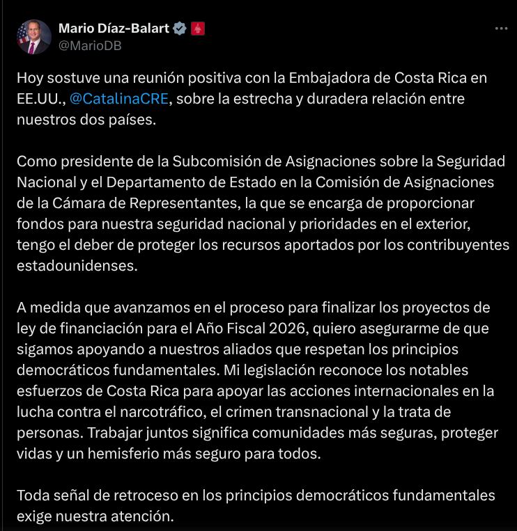 El congresista republicano Mario Díaz-Balart confirmó, mediante una publicación en X, que sostuvo una reunión con la embajadora de Costa Rica en Estados Unidos, Catalina Crespo, y que no se trató de una convocatoria a audiencia por parte del Congreso.