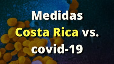 Lo que Costa Rica puede enseñar a algunos países de Latinoamérica en el manejo de la pandemia de coronavirus
