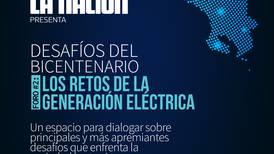 Foro Desafíos del Bicentenario: ‘Los retos de la generación eléctrica’